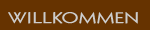 Willkommen